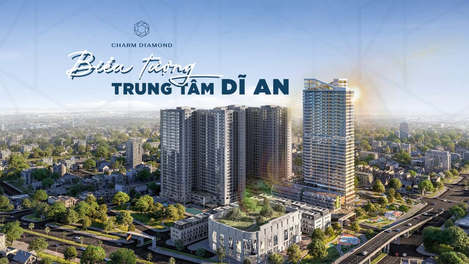 Charm Diamond được xem là biểu tượng trung tâm Dĩ An